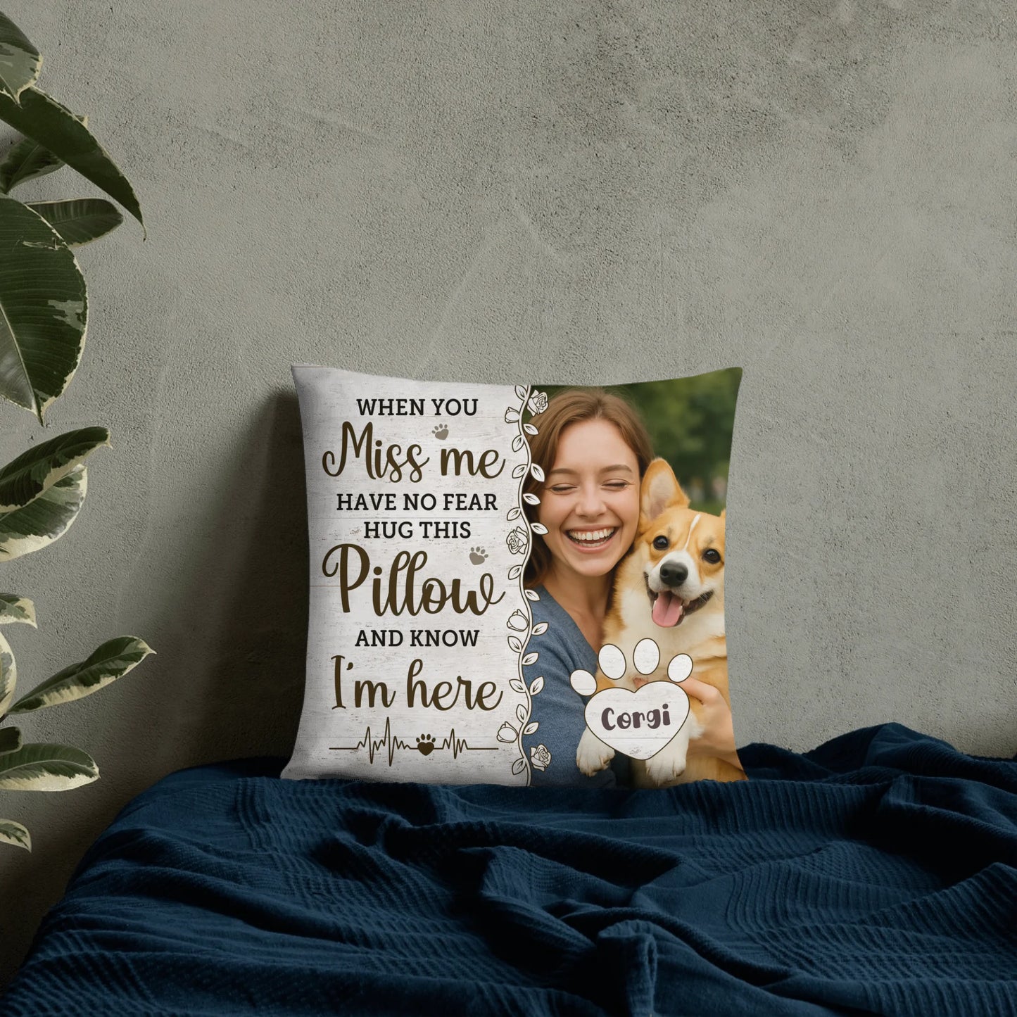 Sentiva Dog Memo When You Miss Me Have No Fear Pillow