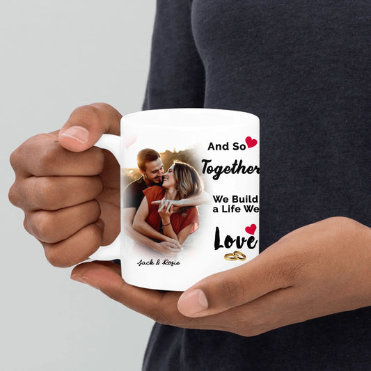 Sentiva Together We Build A Life Valentine Mug