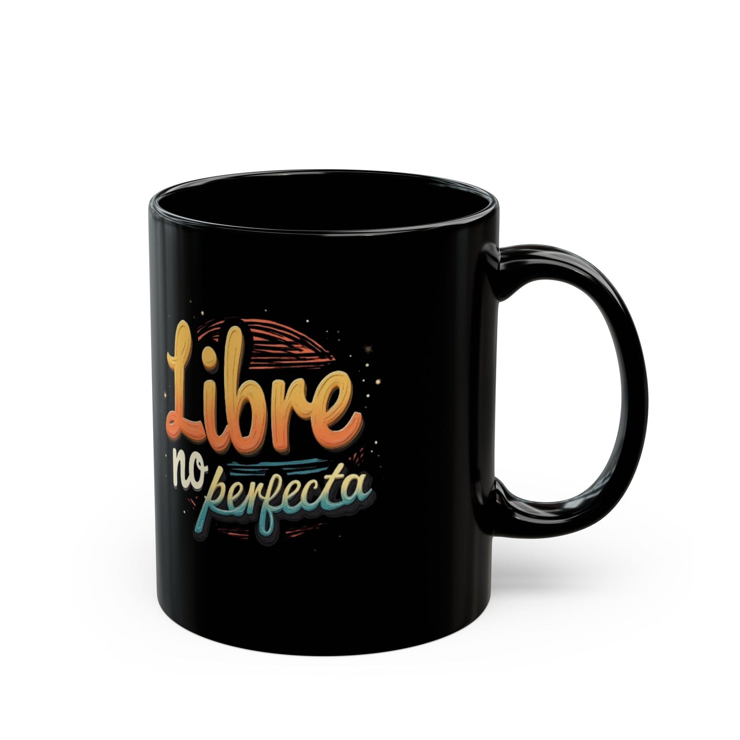 Libre No Perfecta Black Mug — Spanish Freedom Quote Coffee Cup (11oz, 15oz)