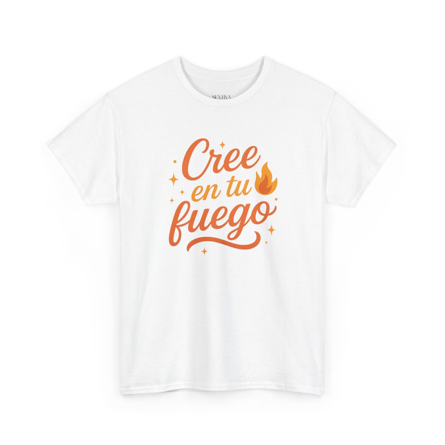 Cree en tu Fuego T-Shirt — Inspirational Spanish Quote Tee