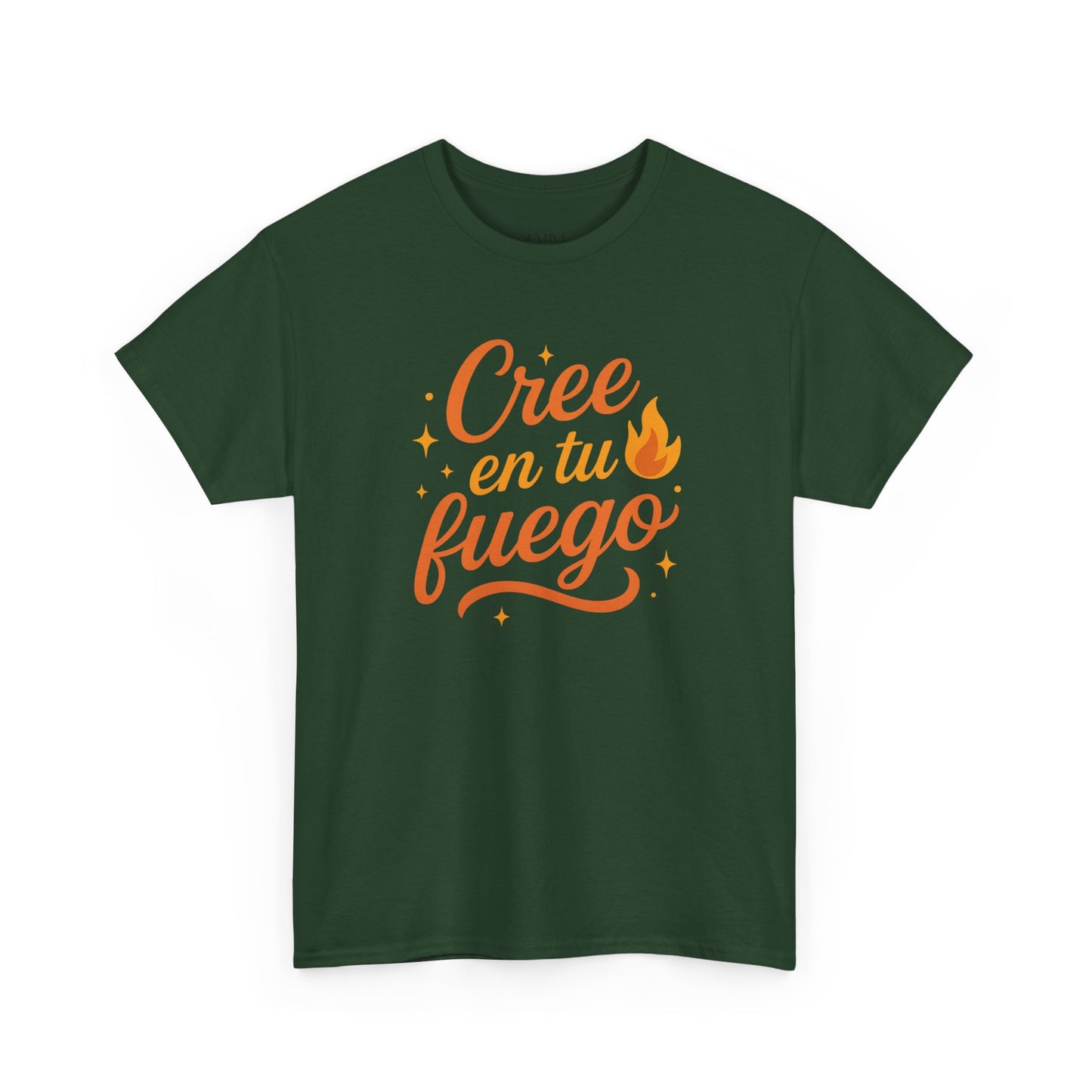 Cree en tu Fuego T-Shirt — Inspirational Spanish Quote Tee