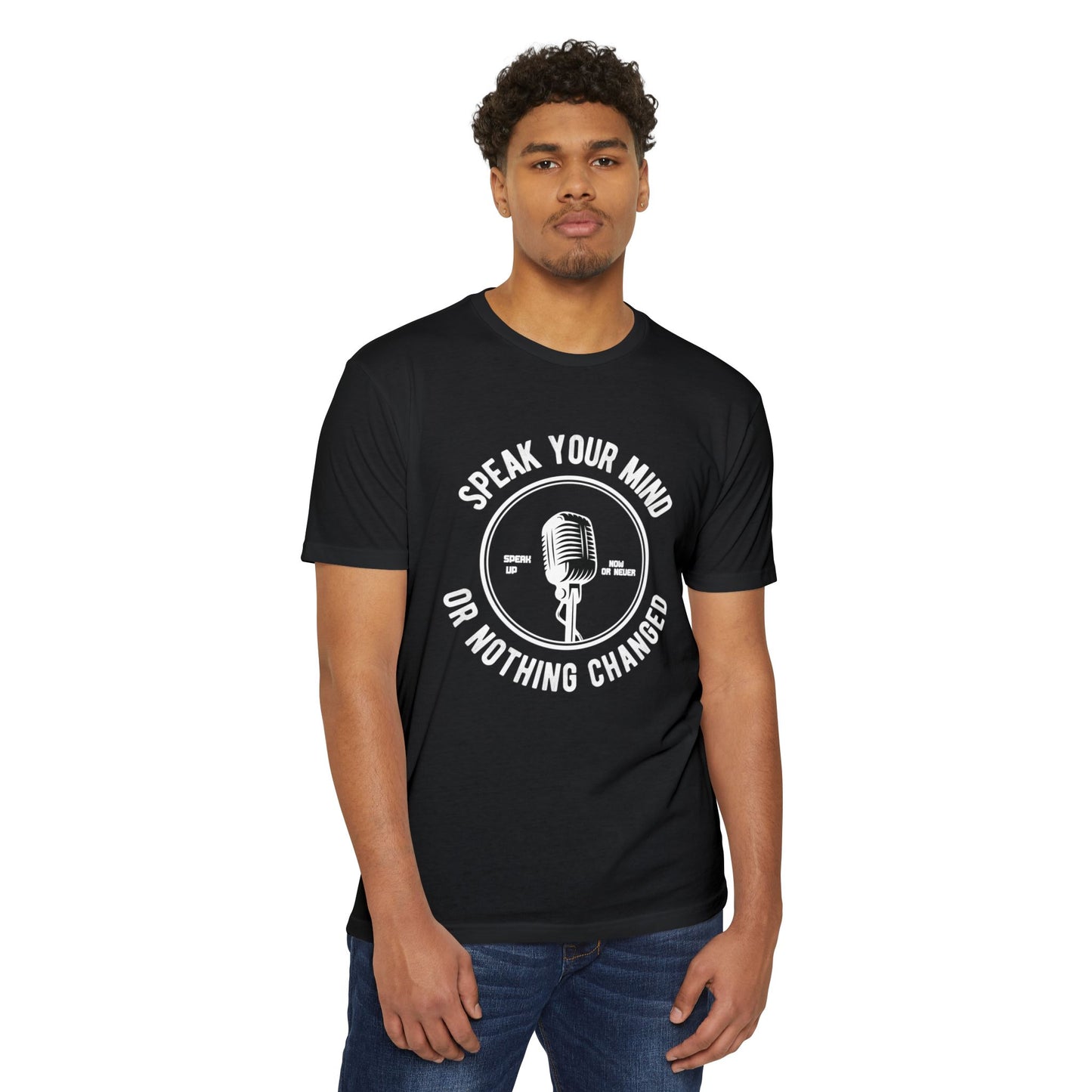 Speak Your Mind T-Shirt — Retro Microphone Graphic Tee ("Speak Your Mind or Nothing Changed")