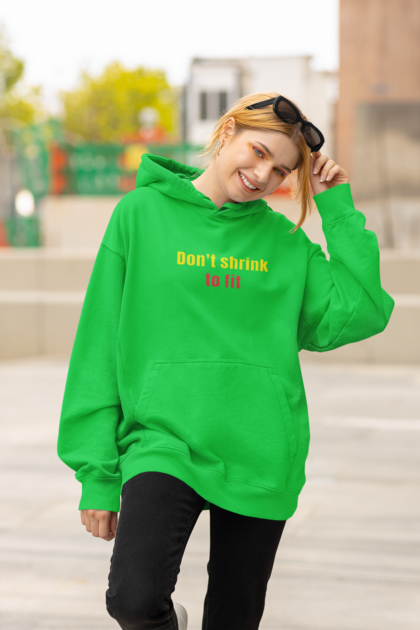 Don't Shrink To Fit Unisex Hoodie
